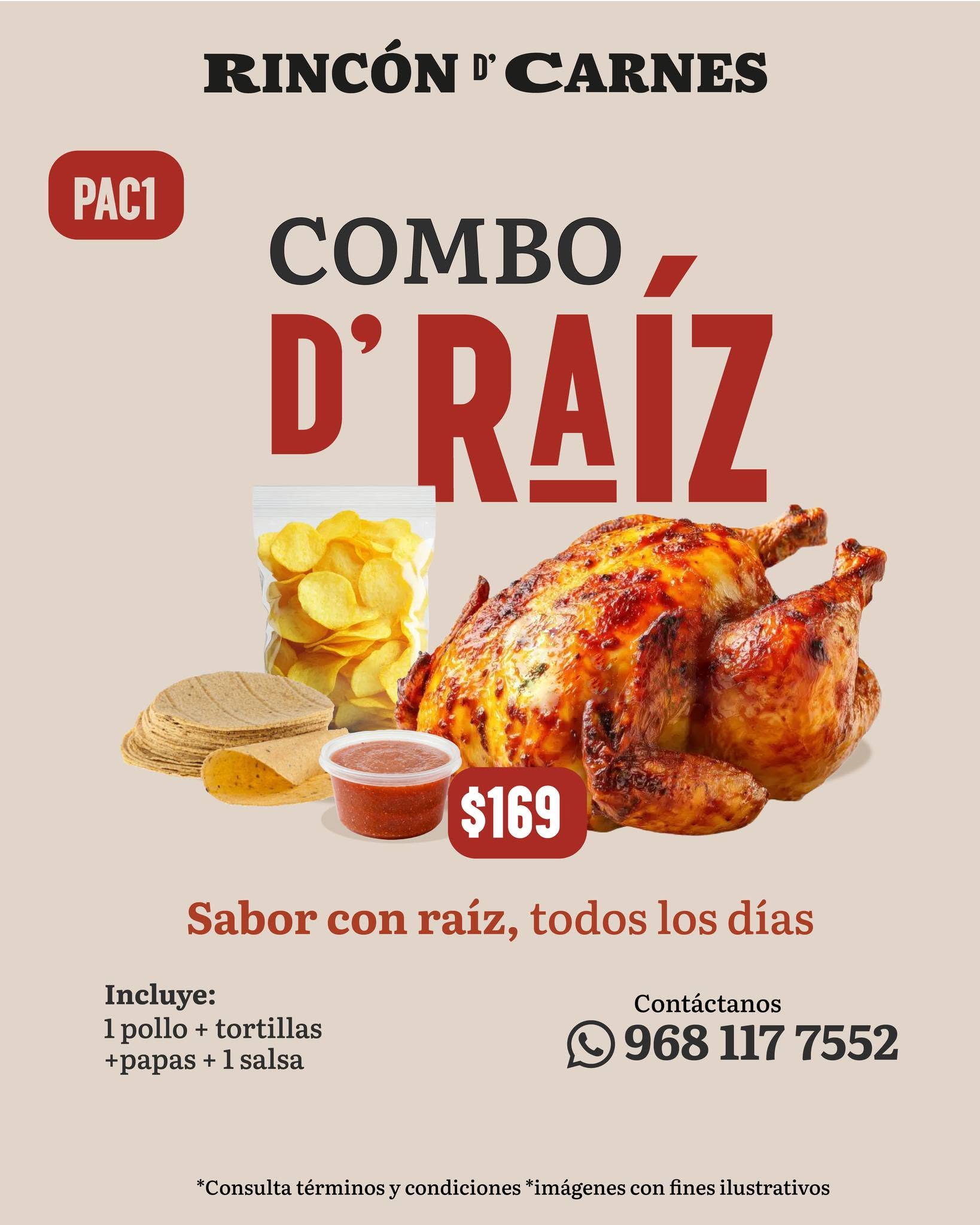 Combo D' Raíz - 1 pollo, tortillas, papas y 1 salsa